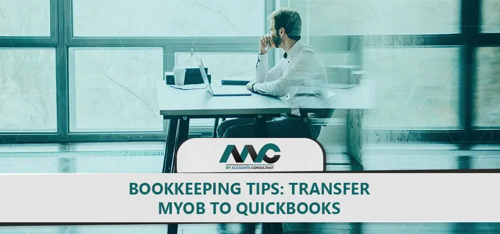 Transfer MYOB to Quickbooks