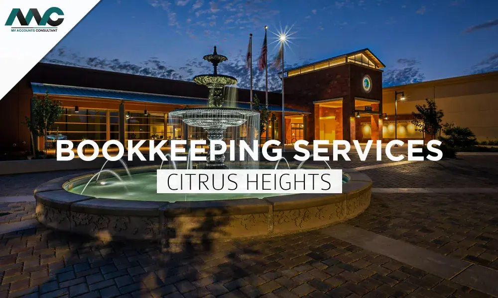 Bookkeeping Services in Citrus Heights